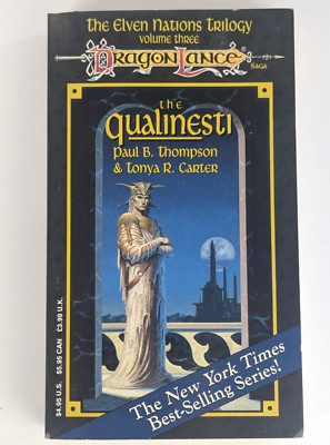 Dragonlance Qualinesti by Paul B. Thomspon Tonya R Carter Elven Nations Trilogy