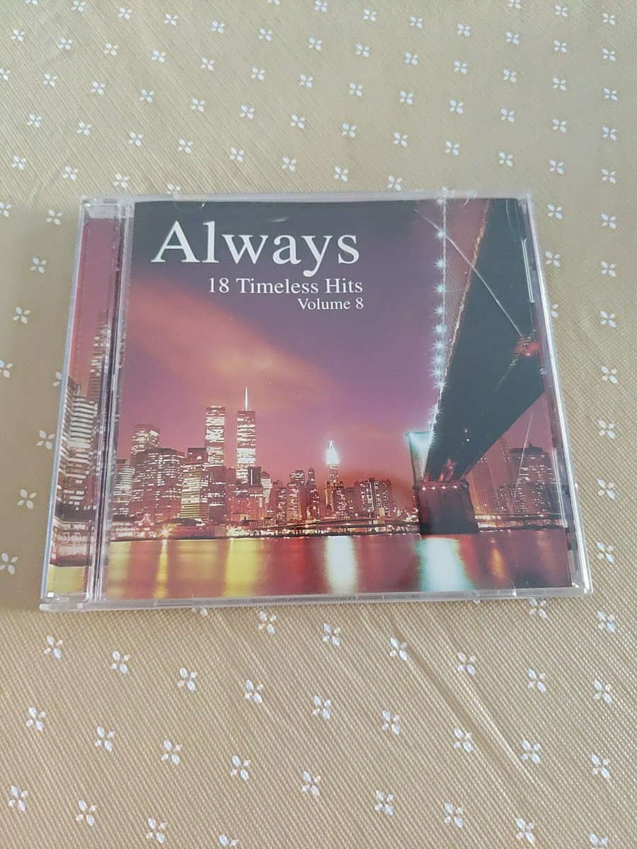 Always: 18 Timeless Hits Volume 8 CD (Various Artists) | eBay