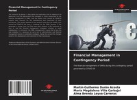 Martin Guillermo DuráN Acosta (U. A.) | Financial Management In Contingency...