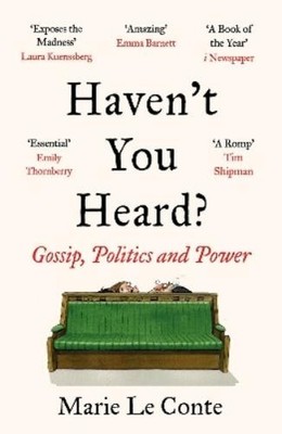 Marie Le Conte Haven't You Heard? (Paperback) (UK IMPORT)