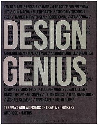 Design Genius: The Ways and Workings of Creative Thinkers (Creative Core) G