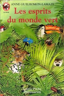 Les esprits du monde vert von Anne Guilhomon-Lamaze | Buch | Zustand akzeptabel