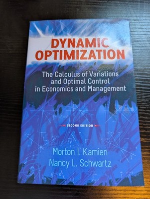Dynamic Optimization: Calculus of Variation And Optimal Control(Kamien&Schwartz)