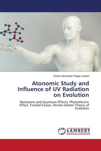 Carlos Hernando Parga Lozano | Atonomic Study And Influence Of UV Radiation...-image
