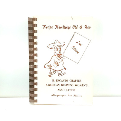 El Encanto American Business Women's Association Albuquerque Cookbook 1978