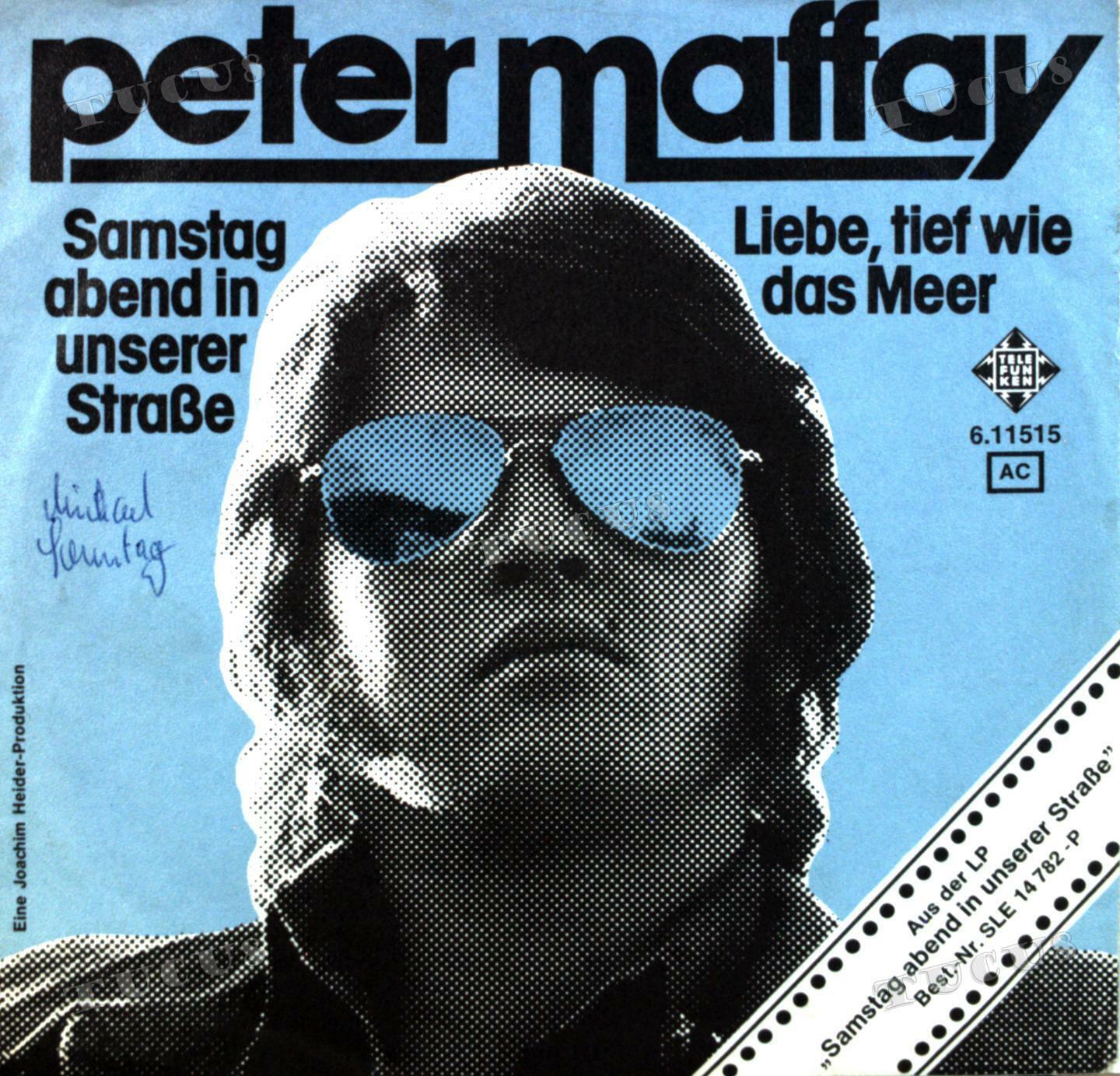 Peter Maffay - Samstag Abend In Unserer Straße / Liebe, Tief Wie.. 7in 1974 .*