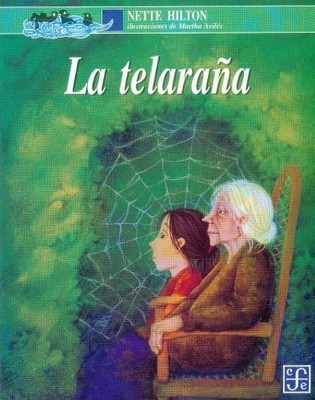 LA TELARANA (SPANISH EDITION) By Hilton Nette & Martha Aviles