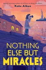 Nothing Else But Miracles - Hardcover By Albus, Kate - VERY GOOD