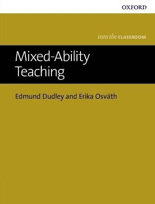 Mixed-Ability Teaching, Edmund Dudley,  Paperback