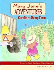 Mary Jane's Adventures - Caroline's Hemp Farm Full Color by Justin Hamilton (Eng