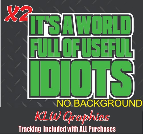 World full of Idiots Decal Sticker Turbo Diesel Truck Crew Cab Funny ...