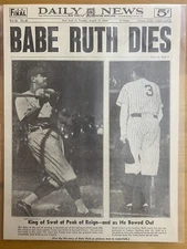 VINTAGE NEWSPAPER HEADLINE~BASEBALL YANKS KING OF SWAT DIES BABE RUTH DEATH 1948