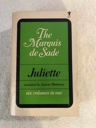 The Marquis De Sade -Juliette-six volumes in one translated by Austryn Wainhouse