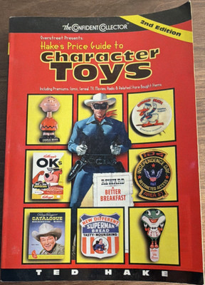 Hake's Price Guide to Character Toys   Ted Hake (Paperback, Gemstone, 2nd Ed)