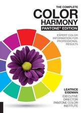 The Complete Color Harmony, Pantone Edition by Leatrice Eiseman (Paperback Book)