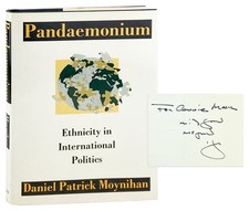 Daniel Patrick Moynihan / Pandaemonium / Signed 1st ed in DJ Near Fine condition