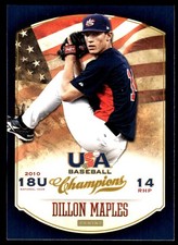 Dillon Maples 2013 Panini USA Baseball Champions #102 MLB READ FREE SHIPPING