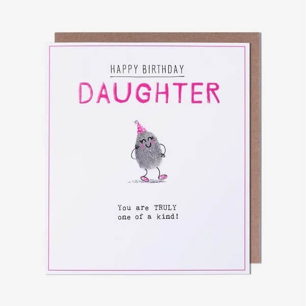 Fun Birthday Card Daughter One of a Kind Fingerprint - Cute Design Greeting Card