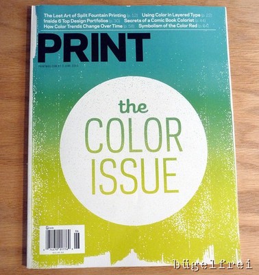 Print Magazine June 2013   The Color Issue, Split Fountain Printing, etc.