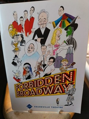 FORBIDDEN BROADWAY VAUDEVILLE THEATRE LONDON Programm Tickets und Faltblatt. 