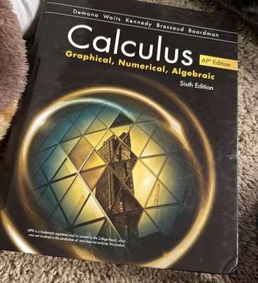 CALCULUS-AP EDITION 2020 HC 6TH edition-GRAPHICAL, NUMERICAL,ALGEBRAIC 685 PAGES