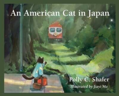 An American Cat in Japan by Polly C Shafer: New