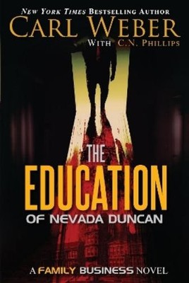 Carl Weber C. N. Phillips The Education of Nevada Duncan (Gebundene Ausgabe)