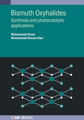 Bismuth Oxyhalides - 9780750359320