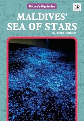 Maldives' Sea of Stars - Library Binding NEW Patricia Hutchi 2020