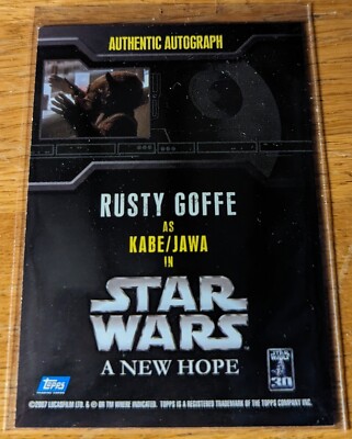 Rare Star Wars Topps 30TH Anniversary autograph - Rusty Goffe as
