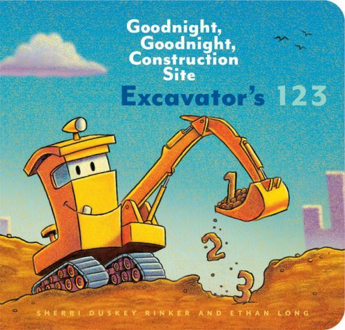 Excavator’s 123: Goodnight, Goodnight, Const- 1452153167, board book, Ethan Long