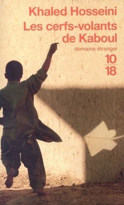 Khaled Hosseini Les cerfs-volants de Kaboul