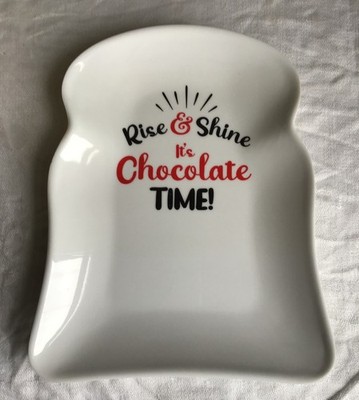 Nutella Neuheit Brotscheibe geformte Platte - ''Rise & Shine It's Chocolate Time''.