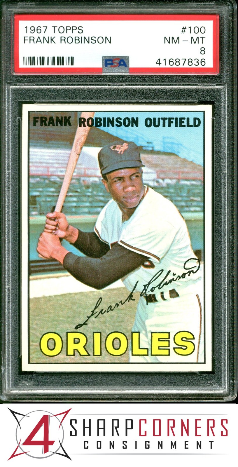 1967 TOPPS #100 FRANK ROBINSON ORIOLES HOF PSA 8