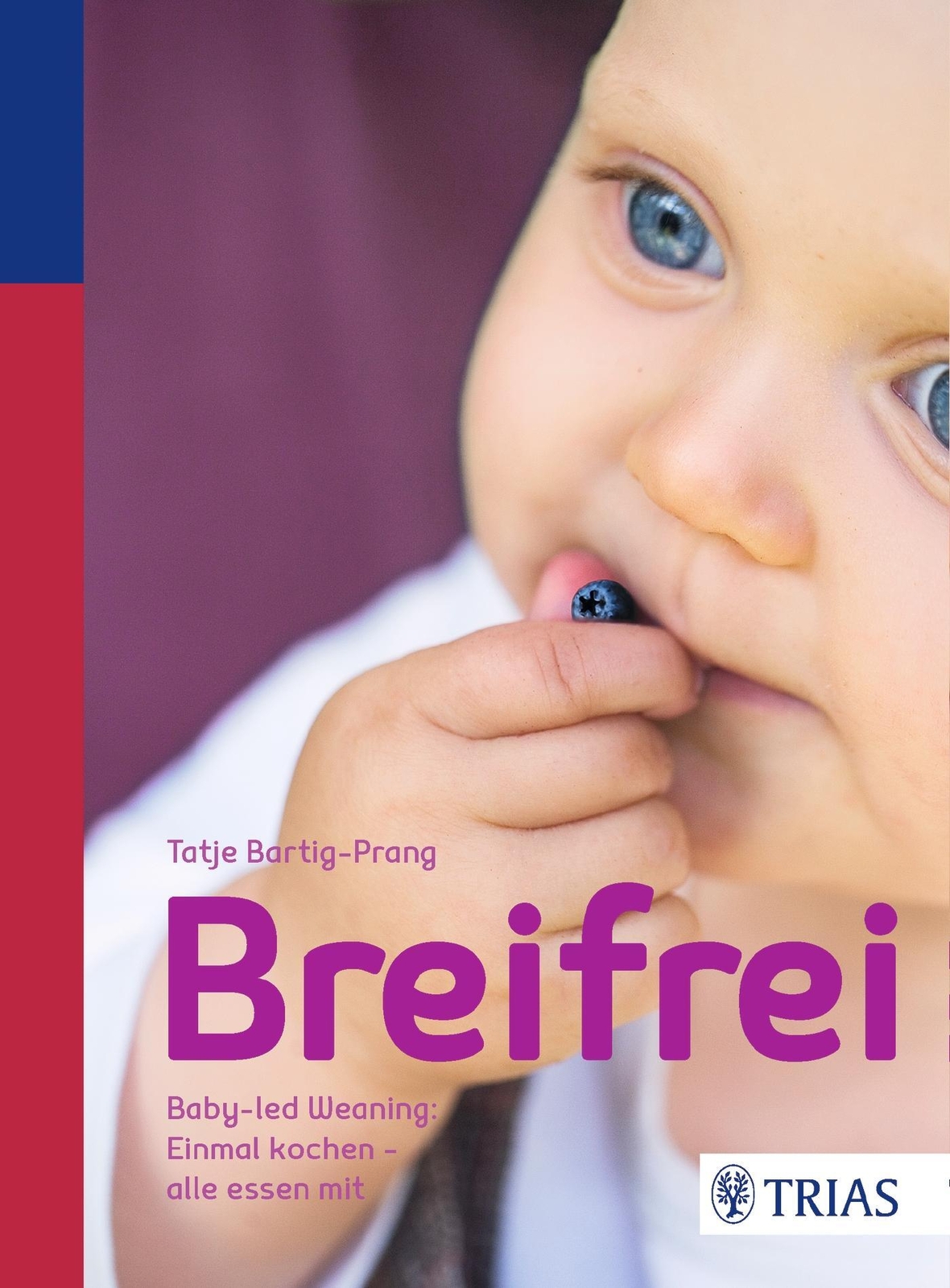 Thumbnail - Breifrei | Baby-led-weaning: Einmal Kochen - Alle Essen Mit | Tatje