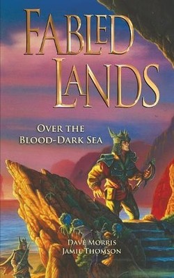Jamie Thomson Dave Morris Over the Blood-Dark Sea (Taschenbuch) Fabled Lands