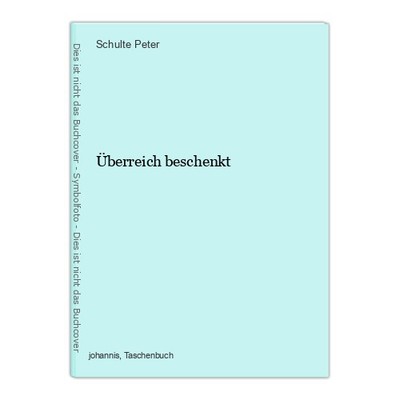 Überreich beschenkt Peter, Schulte: