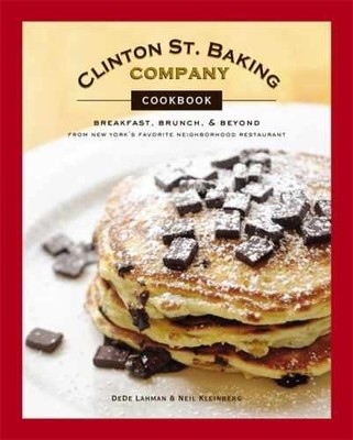 Clinton St. Baking Company - Hardcover, by Lahman DeDe; Kleinberg - Very Good b