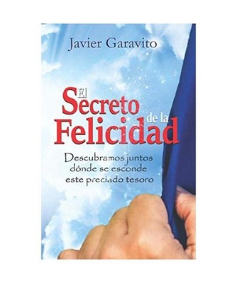 El Secreto de la Felicidad: Descubramos juntos dónde se esconde este preciado t