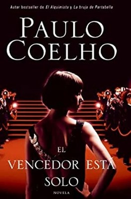 El Vencedor Está Solo : Novela Hardcover Paulo Coelho