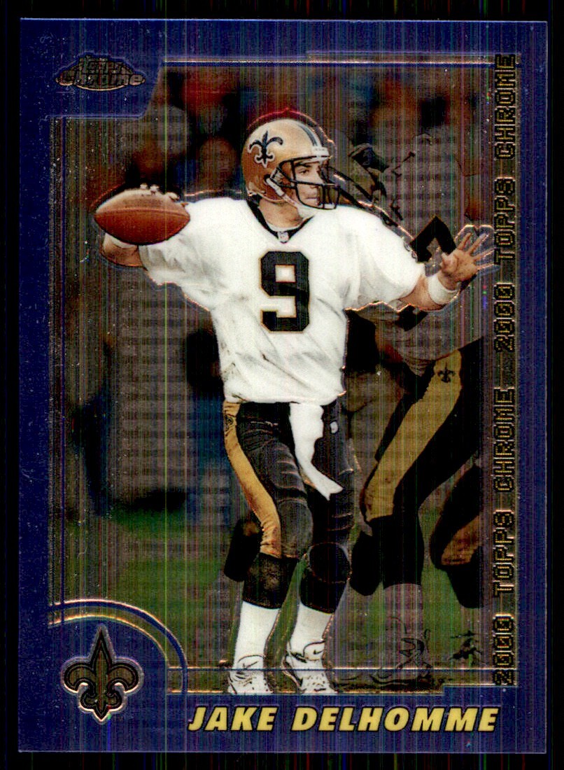 2000 Topps Chrome Jake Delhomme RC New Orleans Saints #155