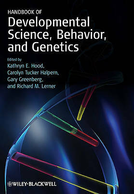 Handbook of Developmental Science, Behavior, and Genetics by 
