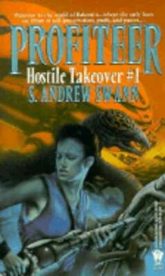 Profiteer by S Andrew Swann: Used