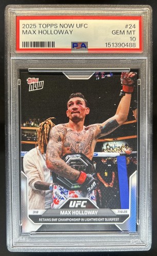 2025 Topps Now UFC Max Holloway #24 PSA 10 GEM MINT