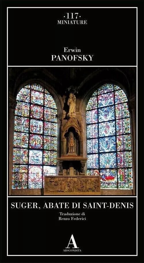 Suger, abate di Saint-Denis - Erwin Panofsky, Abscondita