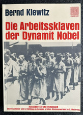 Die Arbeitssklaven der Dynamit Nobel