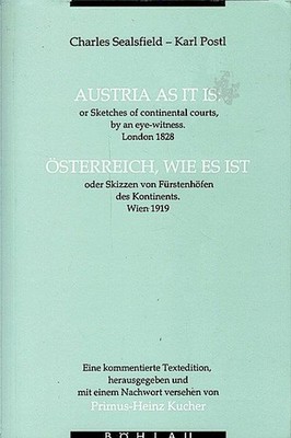 Austria as it is : or sketches of continental courts, by an eye-witness ; London