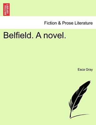 Grau - Belfield. Ein Roman. - Neues Taschenbuch oder Softback - J555z