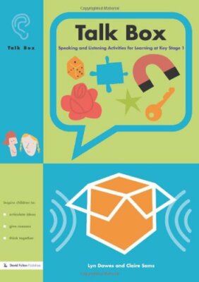 Talk Box: Speaking and Listening Activities for Learning at Key 