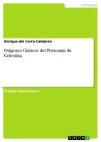 Enrique Del Cerro CalderóN | OríGenes CláSicos Del Personaje De Celestina | Buch